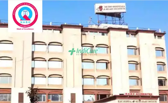 Metro Hospital & Heart Institute, Faridabad